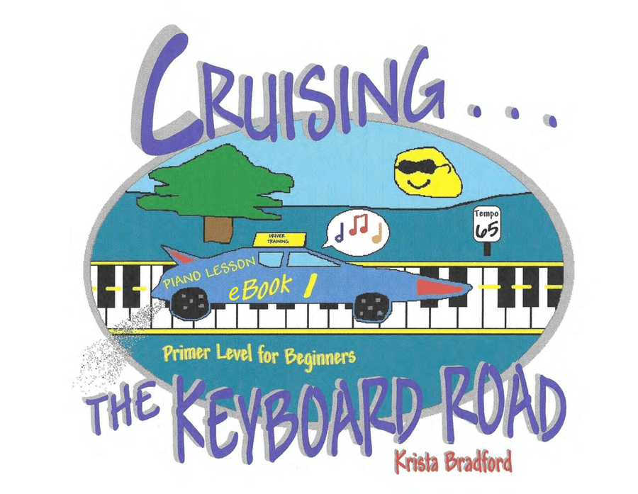 Cruising the Keyboard Road - Piano Lesson eBook 1 - Primer Level for Beginners Piano Method scores gallery preview page 1