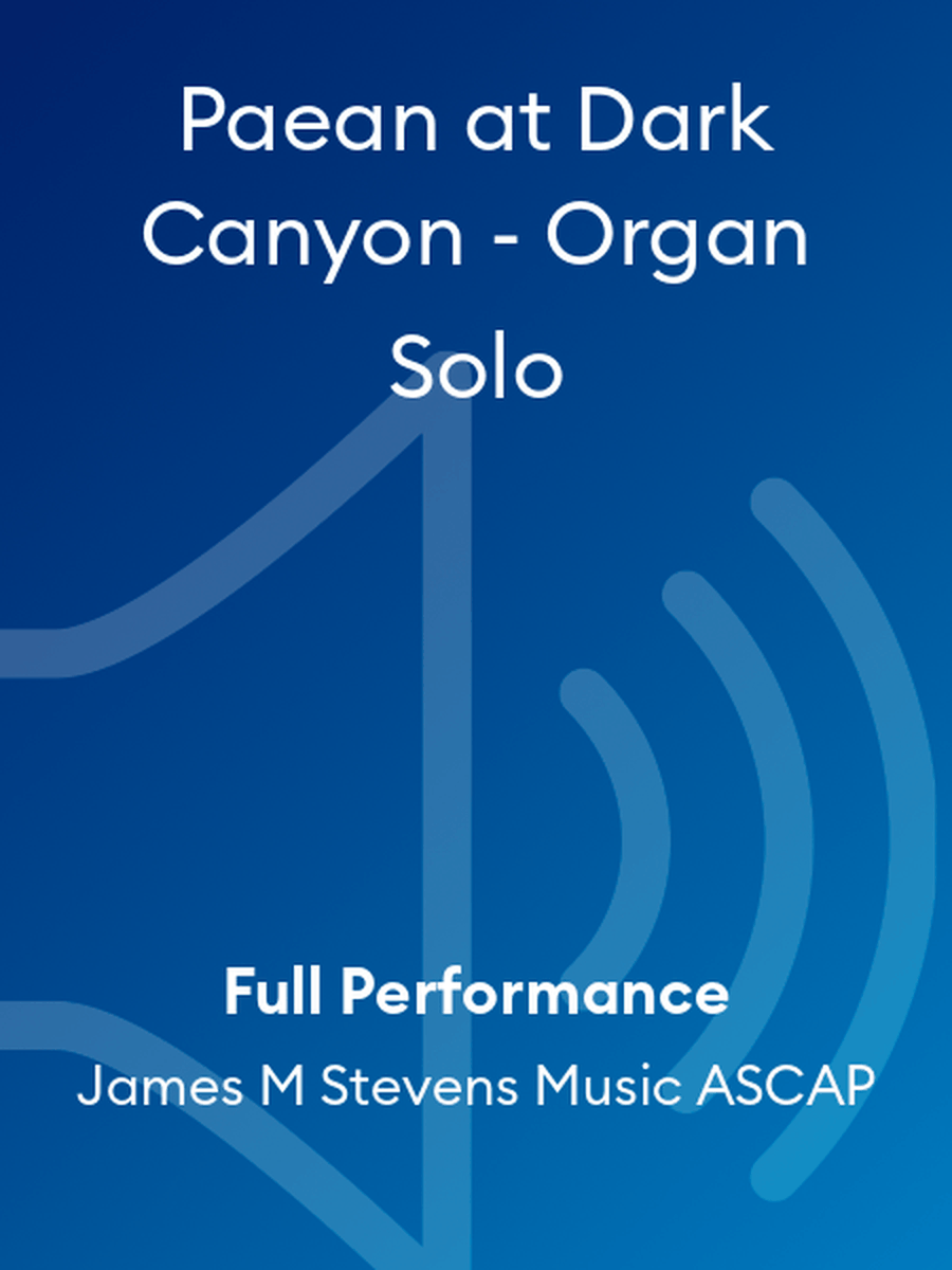 Paean at Dark Canyon - Organ Solo Organ Solo scores gallery preview page 1