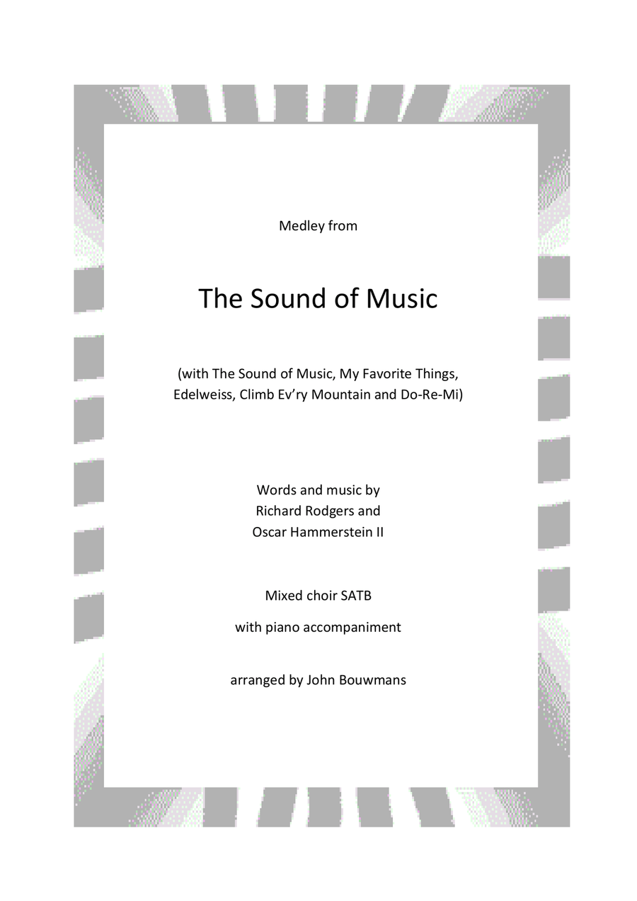 Medley: The Sound Of Music with My Favorite Things, Edelweiss, Climb Ev'ry Mountain, and Do-Re-Mi 4-Part scores gallery preview page 1