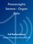 Passacaglia Serene - Organ Solo