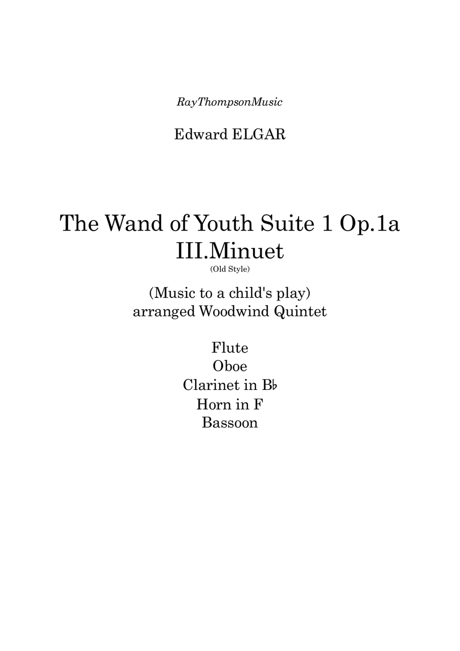 Elgar: The Wand of Youth Suite No.1 Op.1a III.Minuet (Old Style) - wind quintet Woodwind Quintet scores gallery preview page 1