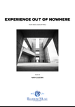EXPERIENCE OUT OF NOWHERE