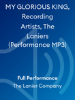 MY GLORIOUS KING, Recording Artists, The Laniers (Performance MP3)