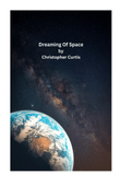 Dreaming of Space