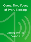 Come, Thou Fount of Every Blessing