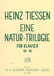 Eine Natur-Trilogie op. 18 op. 18