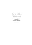 God Be with You (Saxophone Quartet)