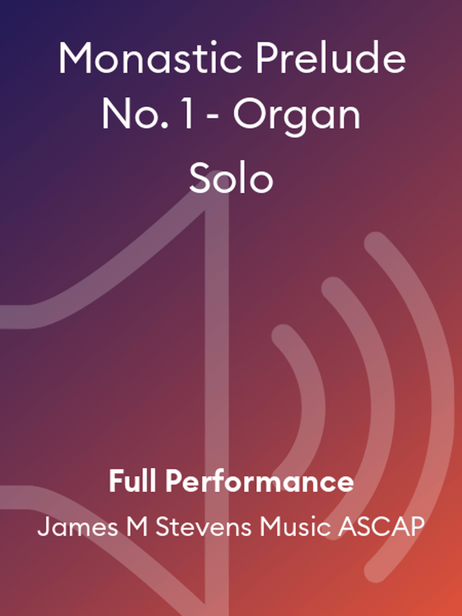 Monastic Prelude No. 1 - Organ Solo Organ Solo scores gallery preview page 1