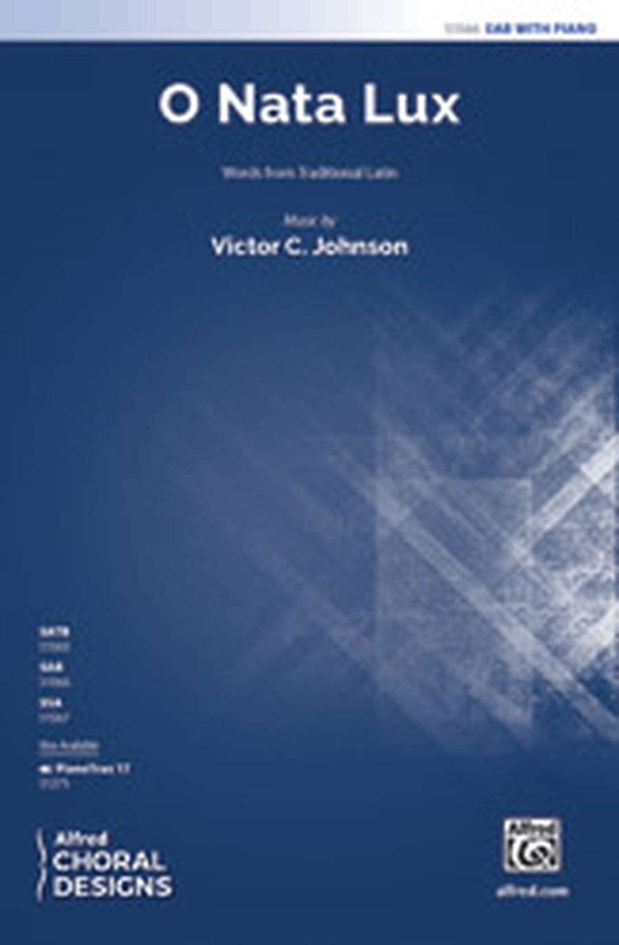 O Nata Lux by Victor C Johnson 3-Part - Sheet Music