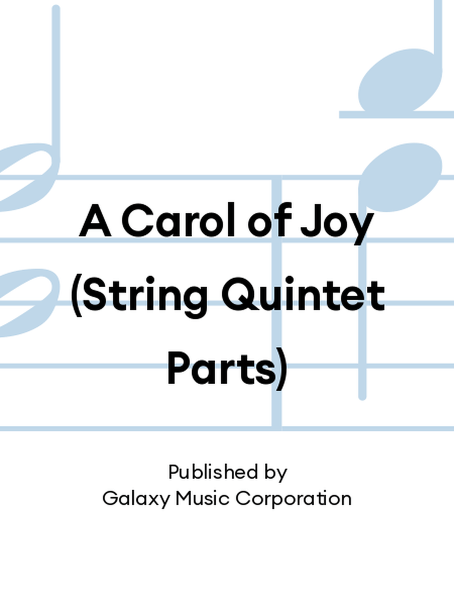 A Carol of Joy (String Quintet Parts) Choir scores gallery preview page 1