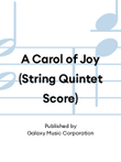 A Carol of Joy (String Quintet Score)