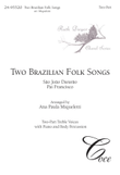 Two Brazilian Folk Songs