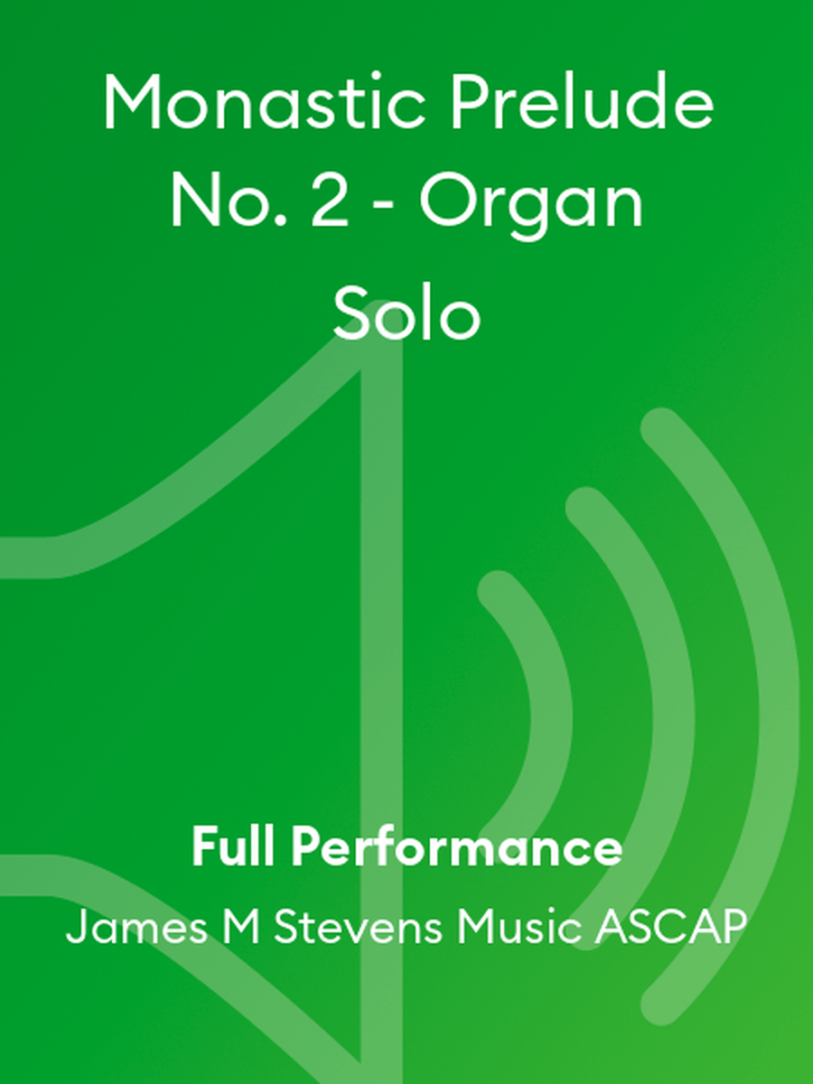 Monastic Prelude No. 2 - Organ Solo Organ Solo scores gallery preview page 1