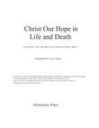 Christ Our Hope In Life And Death