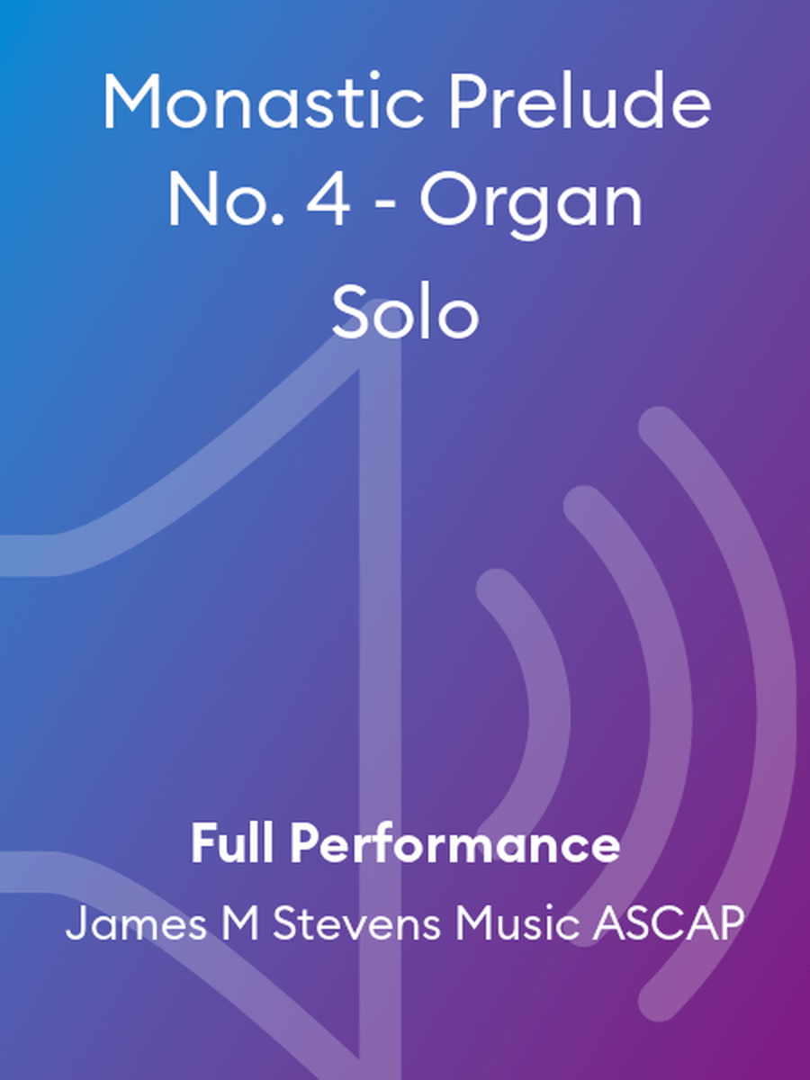 Monastic Prelude No. 4 - Organ Solo Organ Solo scores gallery preview page 1