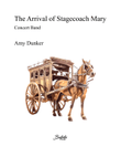 The Arrival of Stagecoach Mary