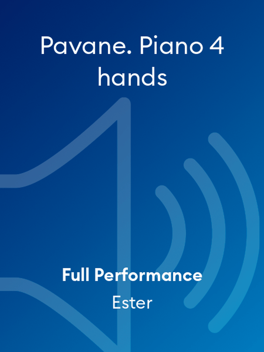 Pavane. Piano 4 hands Pavane. Piano 4 hands Piano Method scores gallery preview page 1