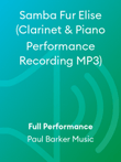 Samba Fur Elise (Clarinet & Piano Performance Recording MP3)