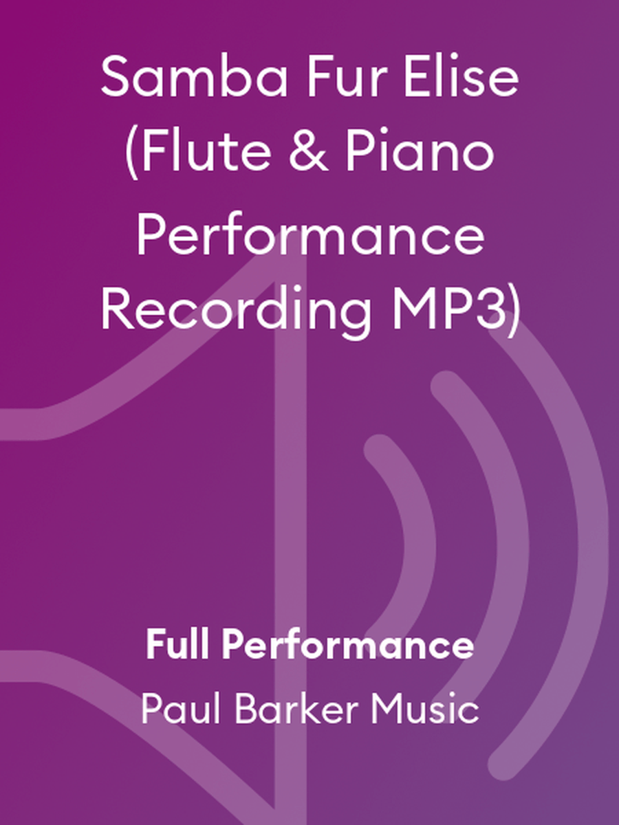 Samba Fur Elise (Flute & Piano Performance Recording MP3) Flute Solo scores gallery preview page 1