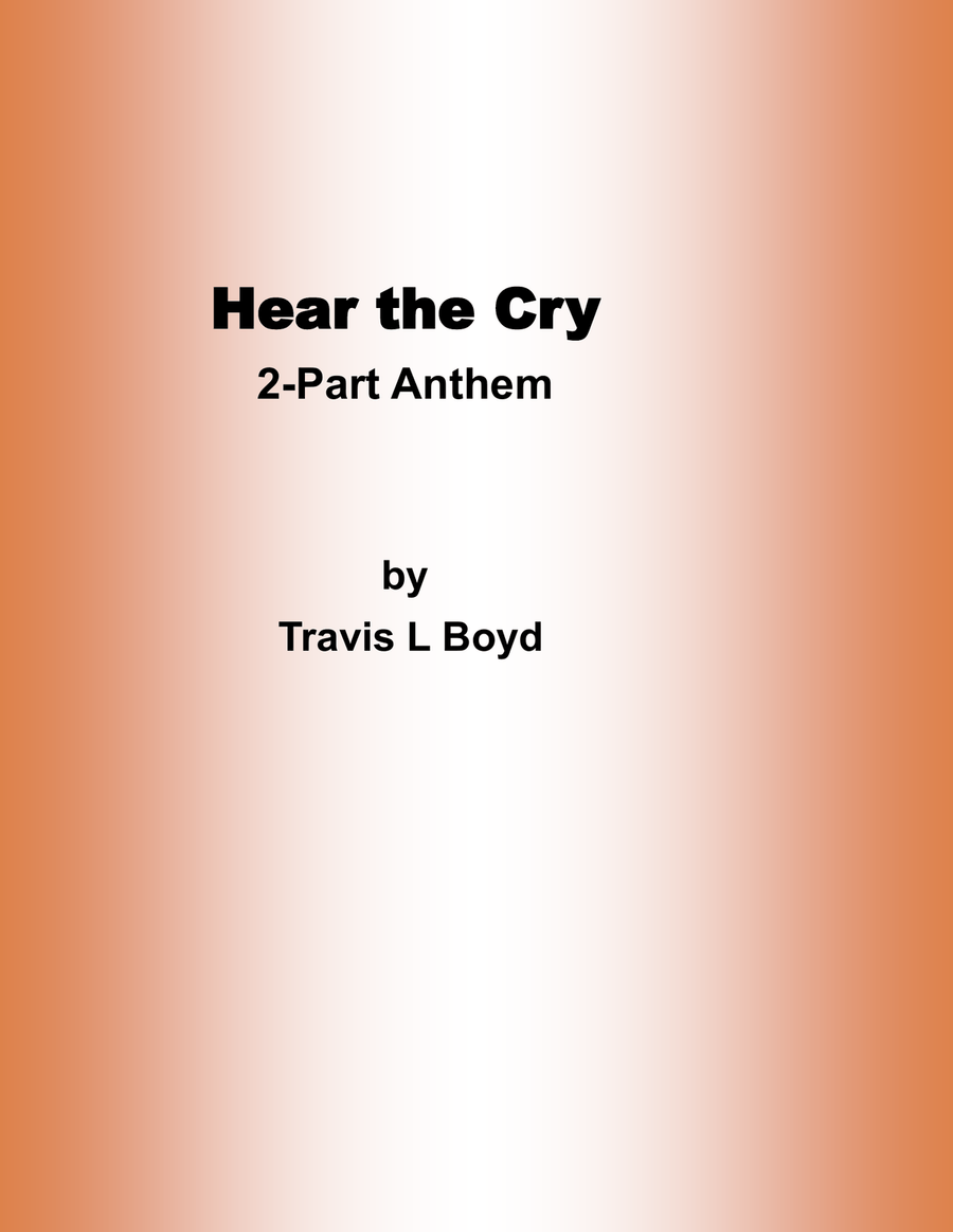Hear the Cry (2-part Version) 2-Part scores gallery preview page 1