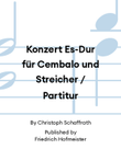 Konzert Es-Dur für Cembalo und Streicher / Partitur
