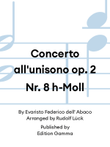 Concerto all'unisono op. 2 Nr. 8 h-Moll