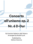 Concerto all'unisono op. 2 Nr. 6 D-Dur