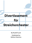 Divertissement für Streichorchester