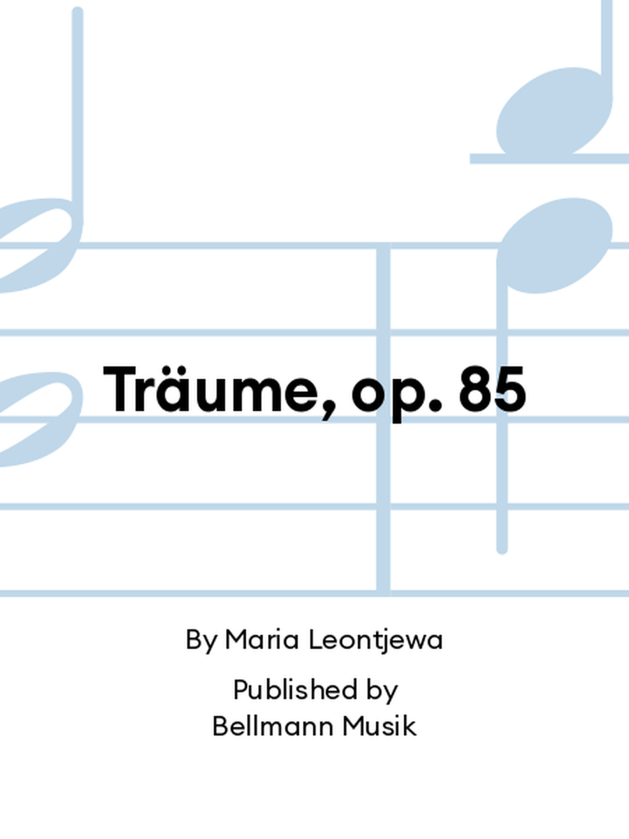 Träume, op. 85 Träume, op. 85 Piano Solo scores gallery preview page 1