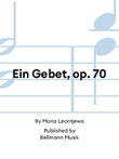 Ein Gebet, op. 70