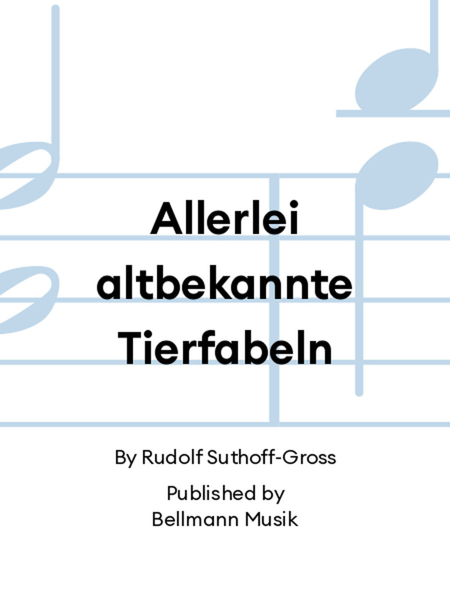 Allerlei altbekannte Tierfabeln 4-Part scores gallery preview page 1