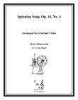 Spinning Song, Op. 14, No. 4 for Clarinet Choir