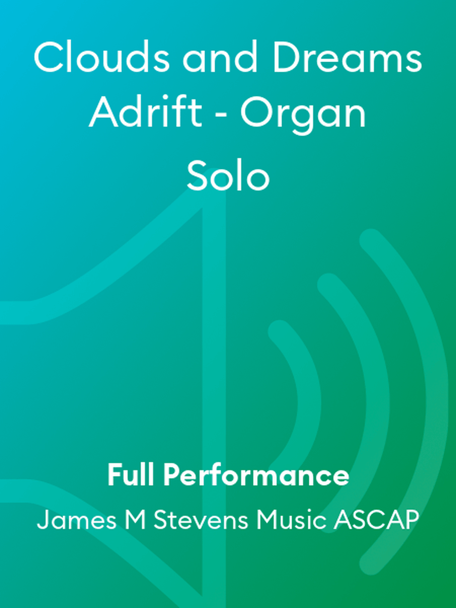 Clouds and Dreams Adrift - Organ Solo Organ Solo scores gallery preview page 1