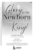 Glory to the Newborn King! (Digital Download)