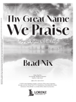 Thy Great Name We Praise (Digital Download)