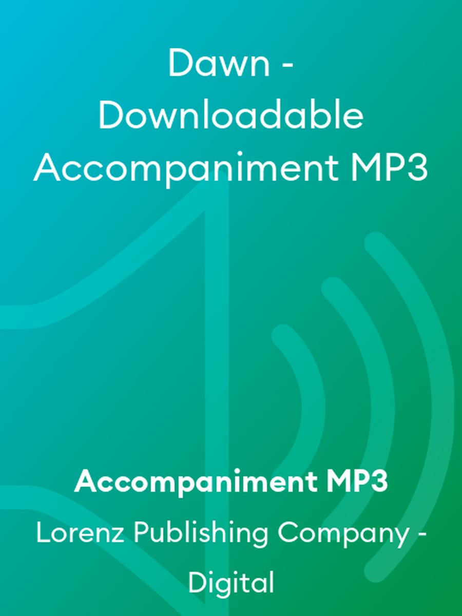 Dawn - Downloadable Accompaniment MP3 Accompaniment MP3 scores gallery preview page 1