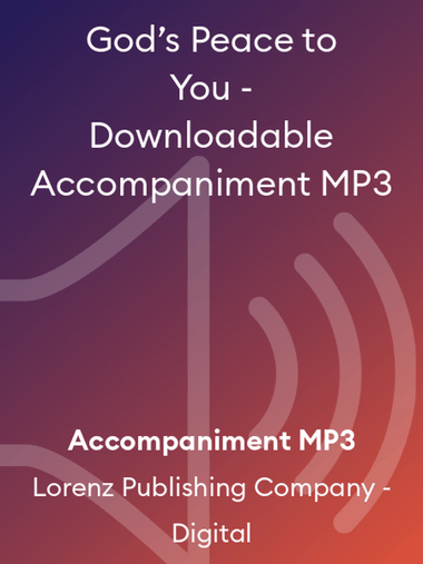 God’s Peace to You - Downloadable Accompaniment MP3