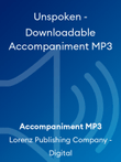 Unspoken - Downloadable Accompaniment MP3