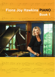 Piano Book 1 - Fiona Joy Hawkins