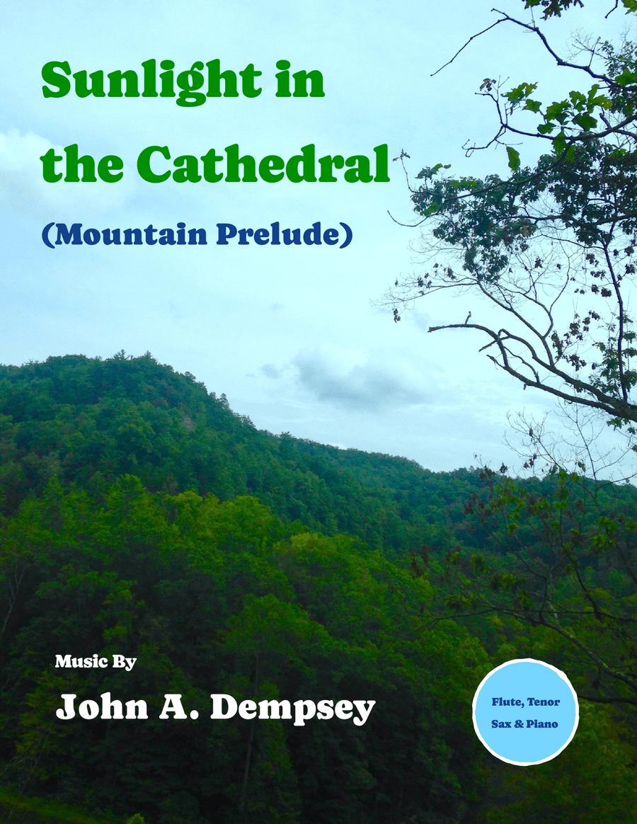 Sunlight in the Cathedral (Mountain Prelude): Trio for Flute, Tenor Sax and Piano Small Ensemble scores gallery preview page 1