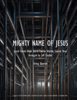 Mighty Name Of Jesus
