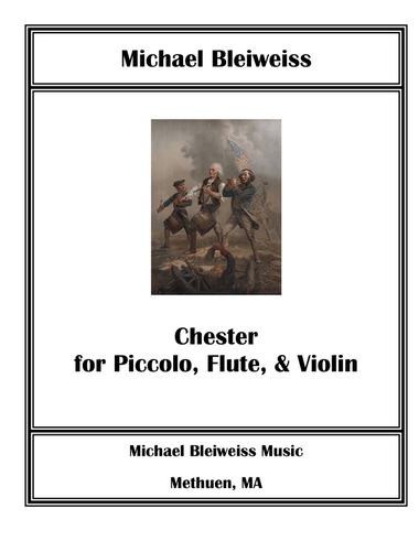 Chester for Piccolo, Flute, and Violin