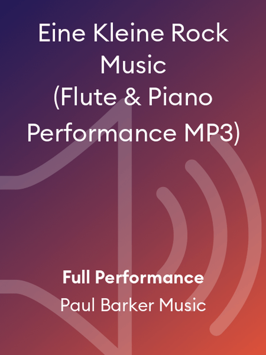 Eine Kleine Rock Music (Flute & Piano Performance MP3) Flute Solo scores gallery preview page 1