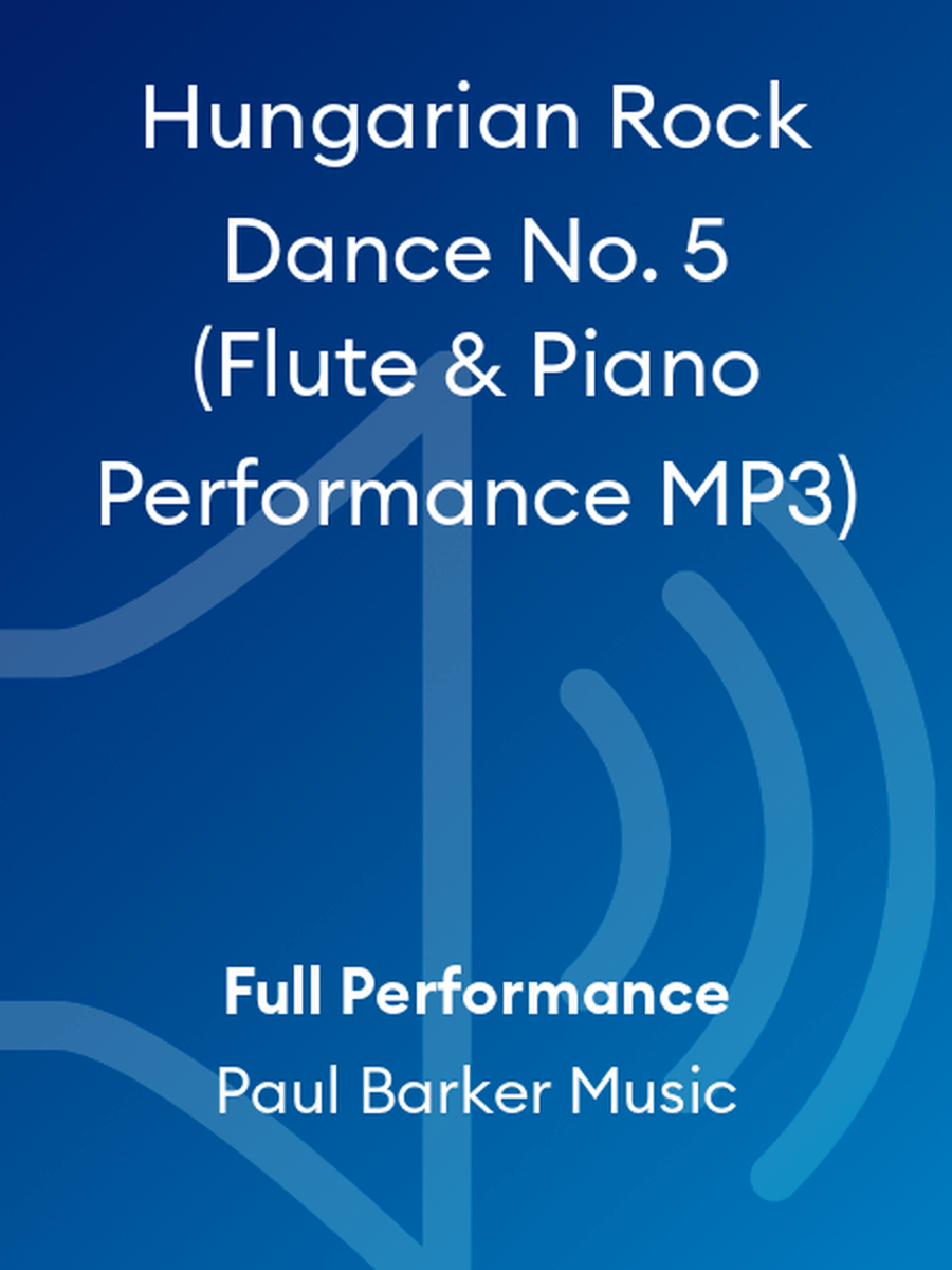 Hungarian Rock Dance No. 5 (Flute & Piano Performance MP3) Flute Solo scores gallery preview page 1