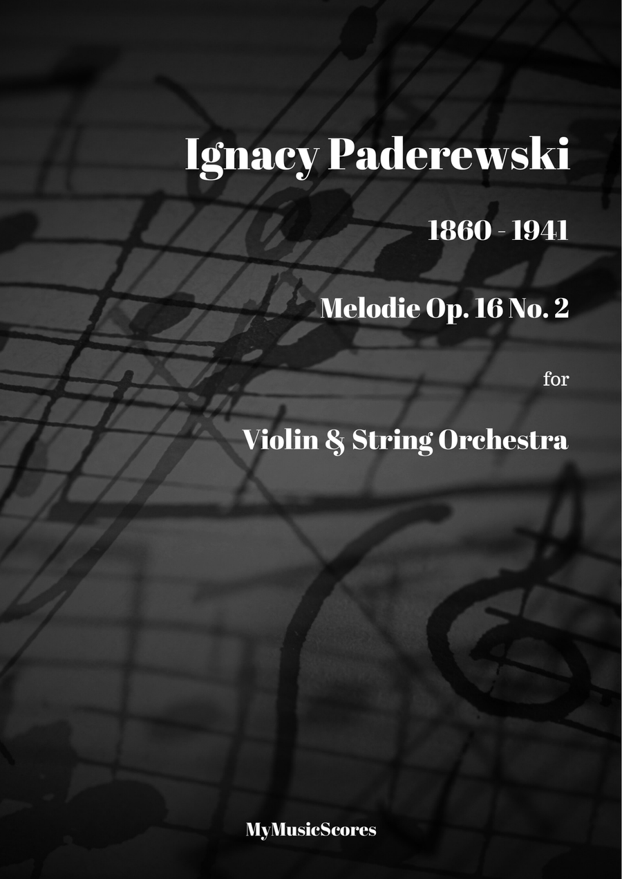 Paderewski Melodie Op. 16 No. 2 for Violin and String Orchestra String Orchestra scores gallery preview page 1