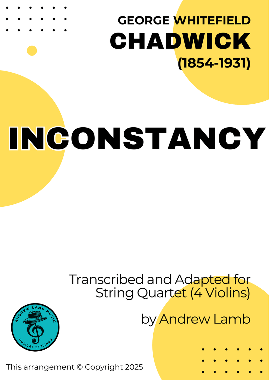 George CHADWICK | Inconstancy | for Violin Quartet String Quartet scores gallery preview page 1