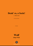 H. Wolf-Denk es,o Seele!in b minor