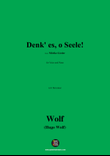 H. Wolf-Denk es,o Seele!in b flat minor