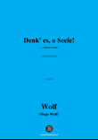 H. Wolf-Denk es,o Seele!in e minor