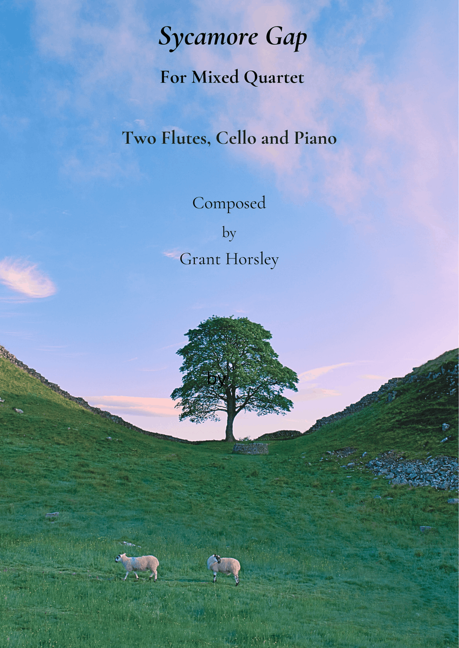 Sycamore Gap. Original for Mixed Quartet.( 2 Flutes, Cello and Piano) Small Ensemble scores gallery preview page 1